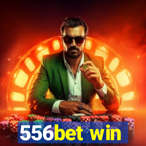 556bet win